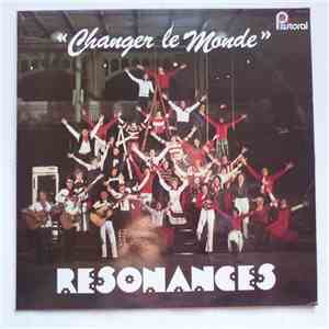 Résonances - Changer Le Monde download free
