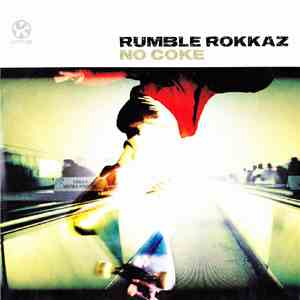 Rumble Rokkaz - No Coke download free