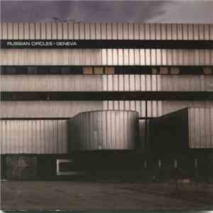 Russian Circles - Geneva download mp3 flac
