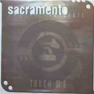 Sacramento - Touch Me download free