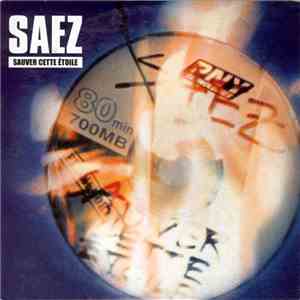 Saez - Sauver Cette Étoile download mp3 flac