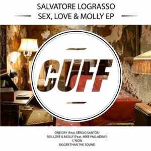 Salvatore LoGrasso - Sex, Love & Molly EP download mp3 flac