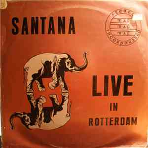 Santana - Live In Rotterdam download free