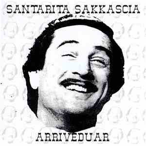Santarita Sakkascia - Arriveduar download free