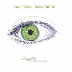 Scribe Machine - Fragile download free