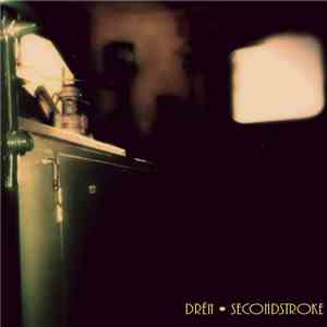 Secondstroke / Drén - Split download mp3 flac