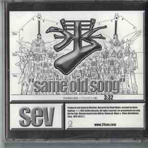 Sev - Same Old Song download free