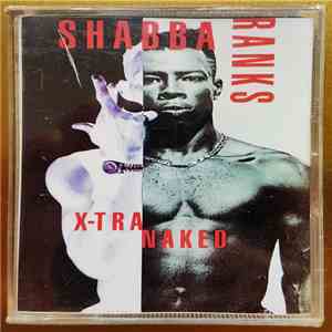Shabba Ranks - X-Tra Naked download free