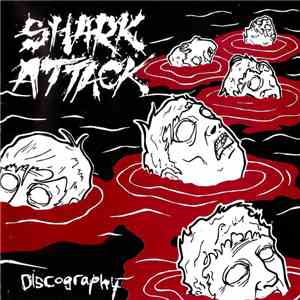 Shark Attack  - Discography download mp3 flac