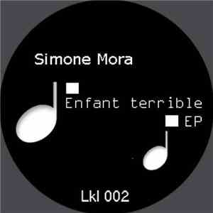 Simone Mora - Enfant Terrible EP download mp3 flac