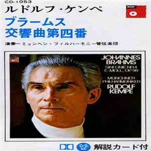ブラームス - ルドルフ・ケンペ, ミュンヘン • フィルハーモニー管弦楽団 - Sinfonie Nr. 4 E-moll, Op. 98 download mp3 flac