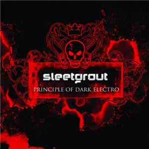 Sleetgrout - Principle Of Dark Electro download mp3 flac