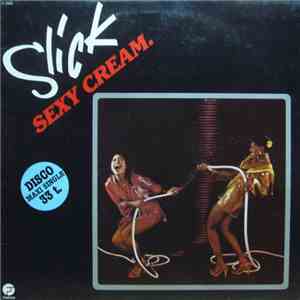 Slick  - Sexy Cream / Space Bass download free