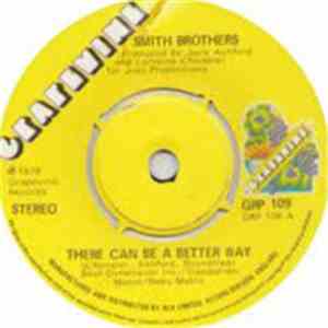 Smith Brothers - There Can Be A Better Way / Payback's A Drag download free