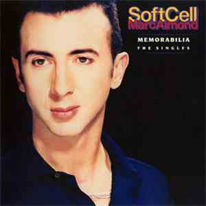 Soft Cell / Marc Almond - Memorabilia - The Singles download free