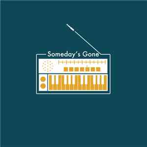 Someday's Gone - Someday's Gone(Self Titled) Ep download free