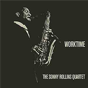 Sonny Rollins Quartet - Worktime download free