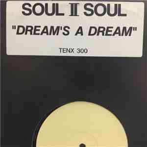 Soul II Soul - A Dreams A Dream download mp3 flac