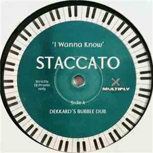 Staccato  - I Wanna Know download mp3 flac