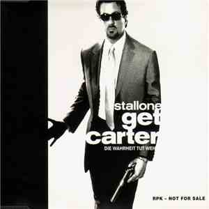 Stallone - Get Carter - Die Wahrheit Tut Weh download free