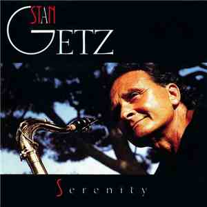 Stan Getz - Serenity download free