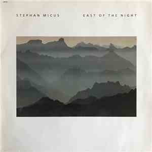 Stephan Micus - East Of The Night download free