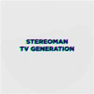Stereoman  - TV Generation download mp3 flac