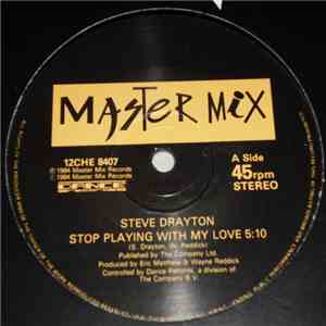 Steve Drayton - Stop Playin' With My Love download free