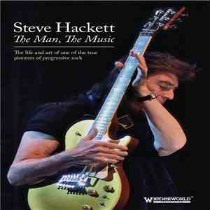 Steve Hackett - The Man, The Music download free