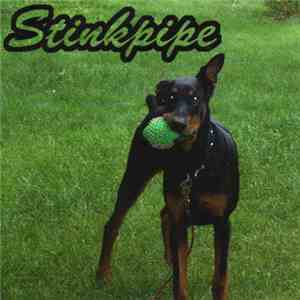 Stinkpipe - Stinkpipe download free
