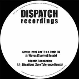 Stress Level, Ant TC 1 & Chris SU / Atlantic Connection - Waves (Survival Remix) / Situations (Zero Tolerance Remix) download mp3 flac