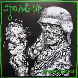 Strung Up - Warfucked download mp3 flac