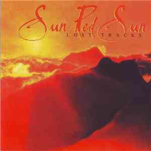 Sun Red Sun - Lost Tracks download mp3 flac