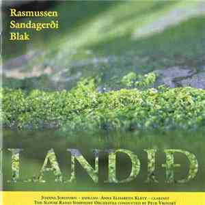 Sunleif Rasmussen - Pauli í Sandagerði - Kristian Blak - The Slovak Radio Symphony Orchestra - Landið download free