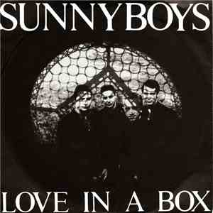 Sunnyboys - Love In A Box download mp3 flac