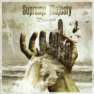 Supreme Majesty - Danger download mp3 flac