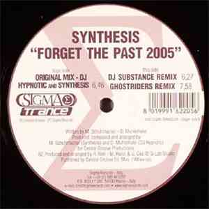 Synthesis  - Forget The Past 2005 download mp3 flac