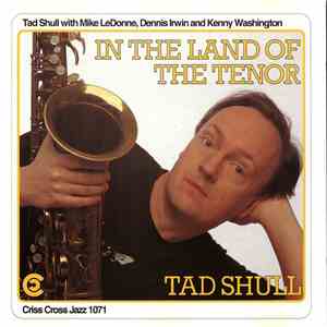 Tad Shull Quartet - In The Land Of The Tenor download free