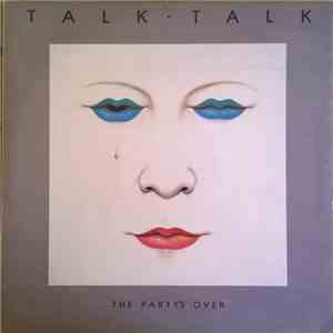 Talk Talk - The Party's Over download mp3 flac