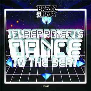 Tcubeprojects - Dance To The Beat download mp3 flac