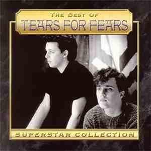 Tears For Fears - The Best Of Tears For Fears - Superstar Collection download mp3 flac