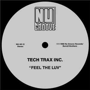 Tech Trax Inc. - Feel The Luv download mp3 flac