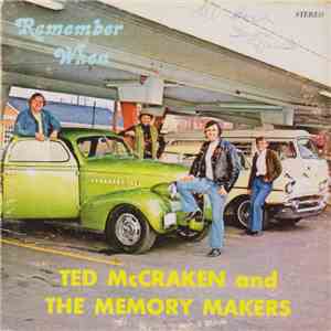 Ted McCracken And The Memory Makers  - Remember When download mp3 flac