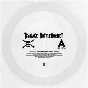 Teenage Bottlerocket - In My Youth download free