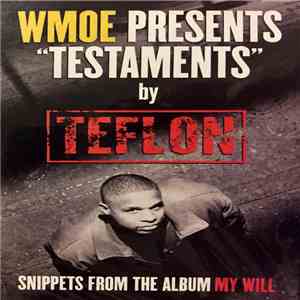 Teflon  - "Testaments" - Snippets From The Album My Will download mp3 flac