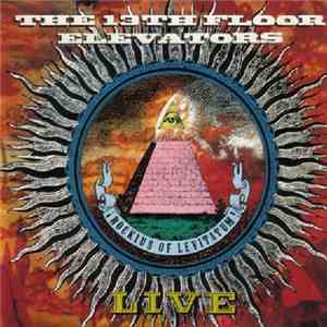 The 13th Floor Elevators - Live download mp3 flac