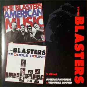The Blasters - American Music / Trouble Bound download free