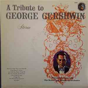 The Bravo Pops Symphony Orchestra - A Tribute To George Gershwin download free