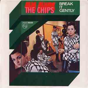 The Chips  - Break It Gently download mp3 flac
