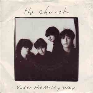 The Church - Under The Milky Way download mp3 flac